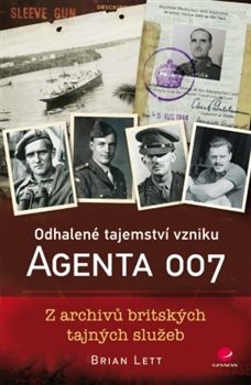 Odhalené tajemství vzniku agenta 007 - Brian Lett