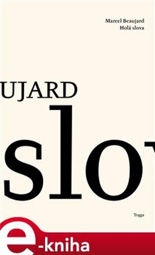 Holá slova - Marcel Beaujard