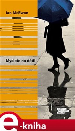 Myslete na děti! - Ian McEwan