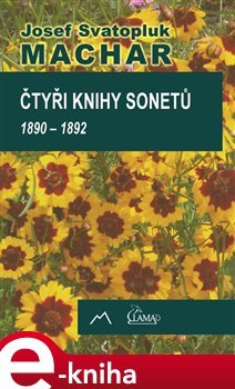 Čtyři knihy sonetů - Josef Svatopluk Machar