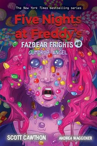 Fazbear Frights 8 - Gumdrop Angel