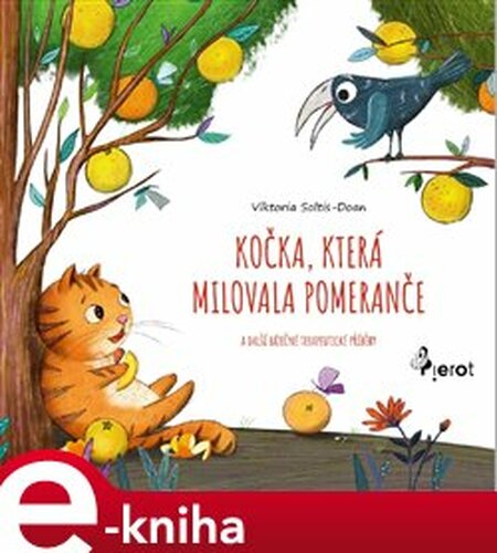 Kočka, která milovala pomeranče - Viktoria Soltis-Doan