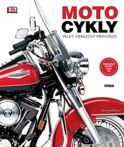 Motocykly: velký obrazový průvodce