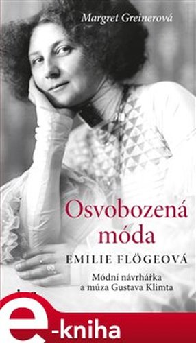 Osvobozená móda - Margret Greinerová