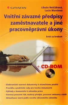 Vnitřní závazné předpisy zaměstnavatele a jiné pracovněprávní úkony - Libuše Neščáková, Lucie Marelová