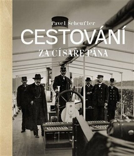 Cestování za císaře pána