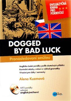 Pronásledovaní smůlou