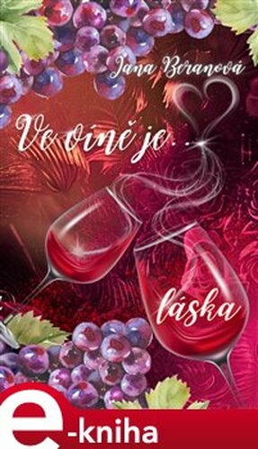 Ve víně je... láska