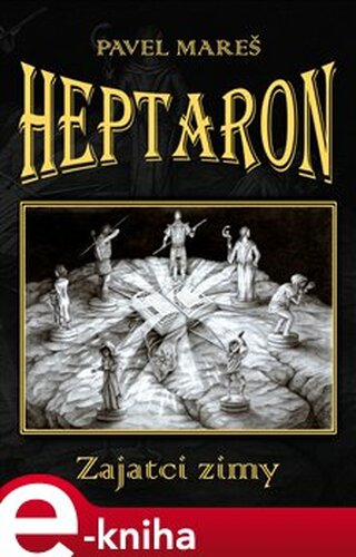Heptaron: Zajatci zimy - Pavel Mareš