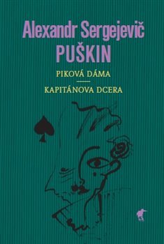 Piková dáma, Kapitánská dcerka - Alexandr Sergejevič Puškin