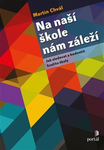 Na naší škole nám záleží - Martin Chvál