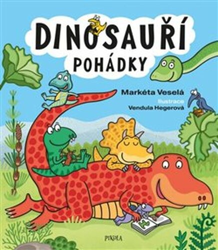Dinosauří pohádky - Markéta Veselá