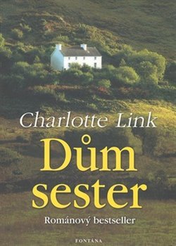 Dům sester - Charlotte Linková