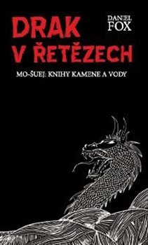 Drak v řetězech - Daniel Fox