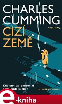 Cizí země - Charles Cumming