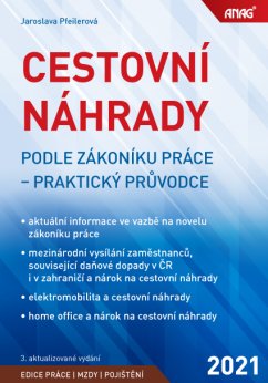 Cestovní náhrady podle zákoníku práce – praktický průvodce 2021