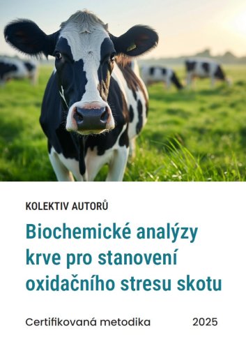 Biochemické analýzy krve pro stanovení oxidačního stresu skotu