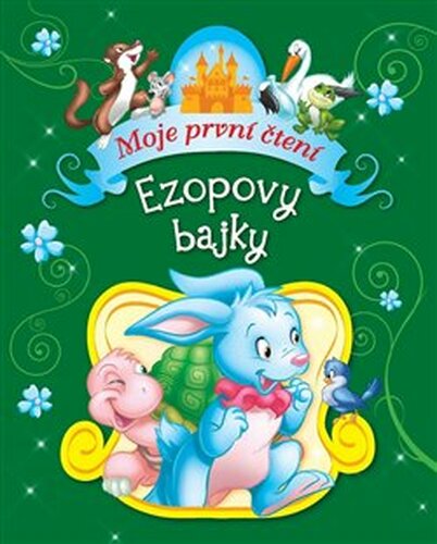 Moje první čtení - Ezopovy bajky