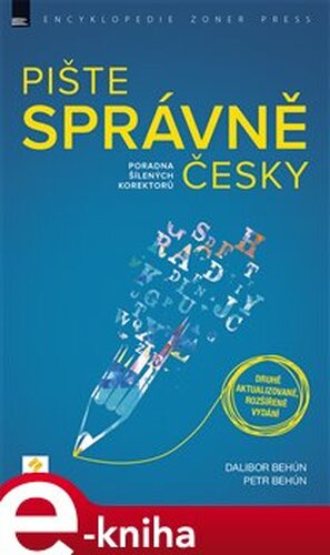 Pište správně česky - Dalibor Behún, Petr Behún