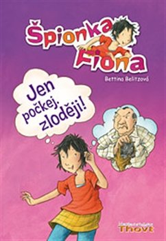 Jen počkej, zloději! - Bettina Belitzová