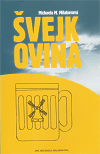 Švejkovina - Michaela M. Milakovová