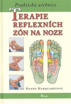 Terapie reflexních zón na noze - Hanne Marquardtová