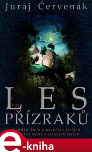Les přízraků - Juraj Červenák