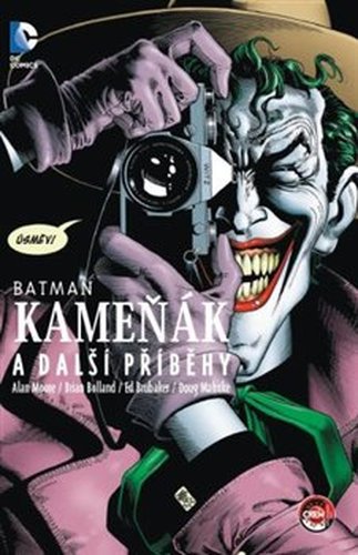 Batman: Kameňák a další příběhy - Brian Bolland, Ed Brubaker, Doug Mahnke, Alan Moore
