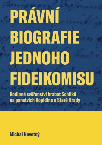 Právní biografie jednoho fideikomisu