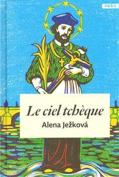 Le ciel tchéque - Alena Ježková