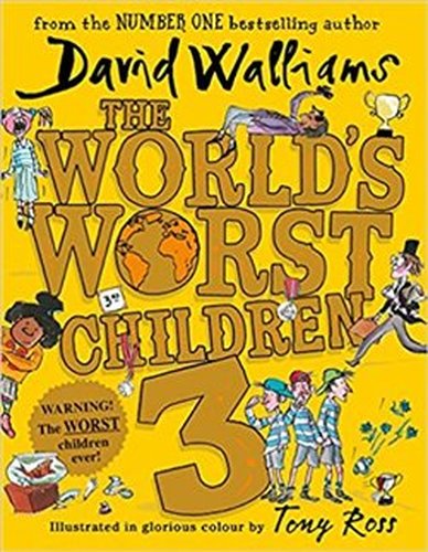 The World´s Worst Children 3 - David Walliams