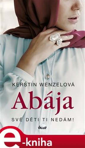 Abája - Kerstin Wenzelová