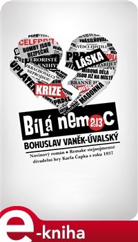 Bílá nemoc 2013 - Bohuslav Vaněk-Úvalský