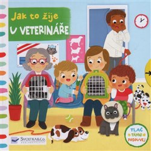 Jak to žije u veterináře
