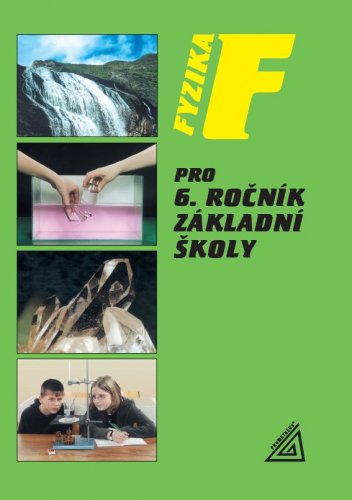 Fyzika pro 6. ročník základní školy