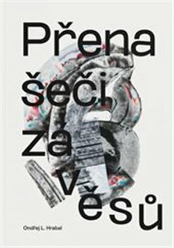 Přenašeči závěsů - Ondřej Hrabal