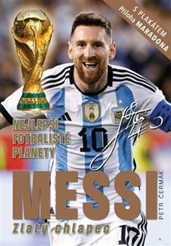 Messi Zlatý chlapec - Petr Čermák