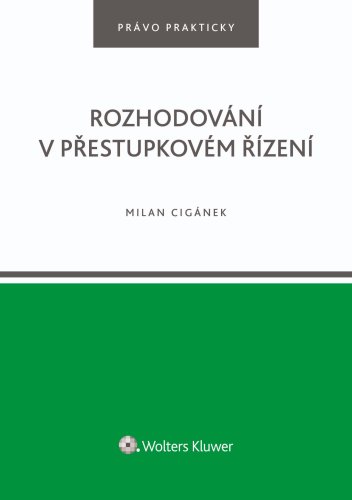 Rozhodování v přestupkovém řízení