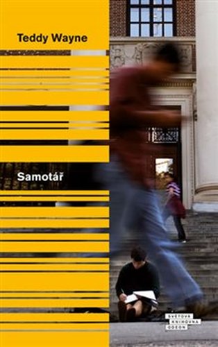 Samotář - Teddy Wayne