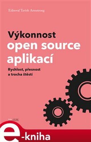 Výkonnost open source aplikací - Tavish Armstrong