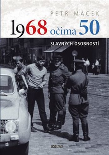 1968 očima 50 - Petr Macek