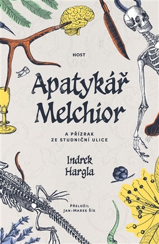 Apatykář Melchior a přízrak ze Studniční ulice
