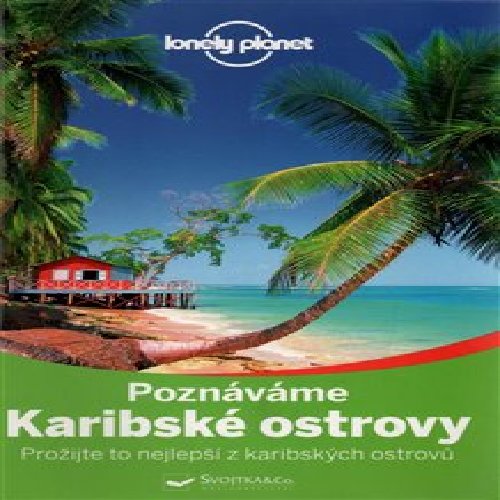 Poznáváme Karibské ostrovy - Lonely Planet