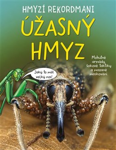 Hmyzí rekordmani: Úžasný hmyz