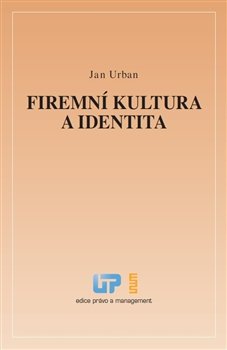 Firemní kultura a identita - Jan Urban