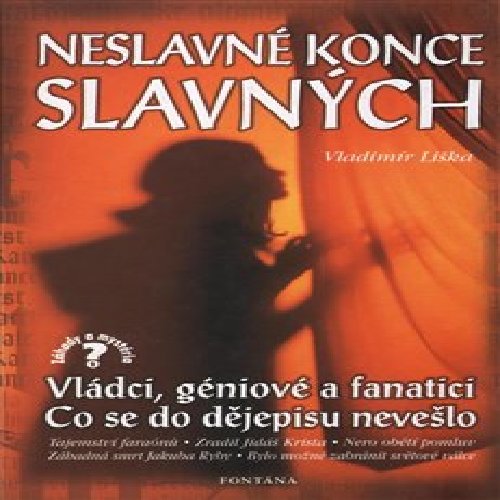 Neslavné konce slavných