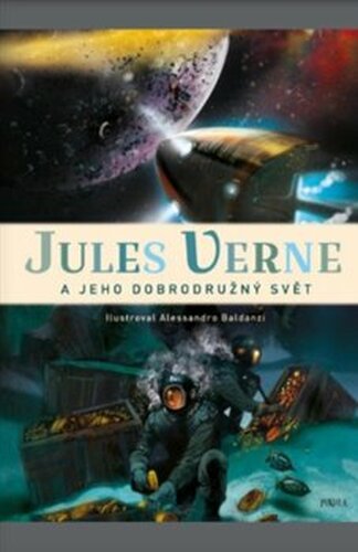Jules Verne a jeho dobrodružný svět