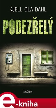 Podezřelý - Kjell Ola Dahl
