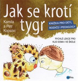 Jak se krotí tygr