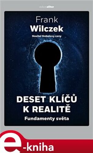 Deset klíčů k realitě
